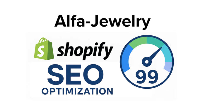 Alfa-Jewelry Shopify SEO optimization graphic with Shopify logo and 99/100 performance score gauge